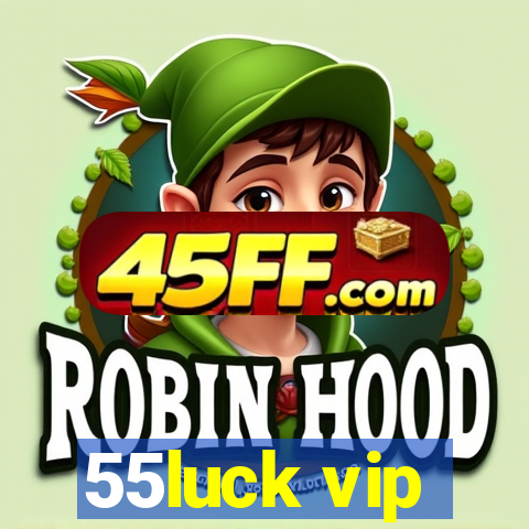 55luck vip